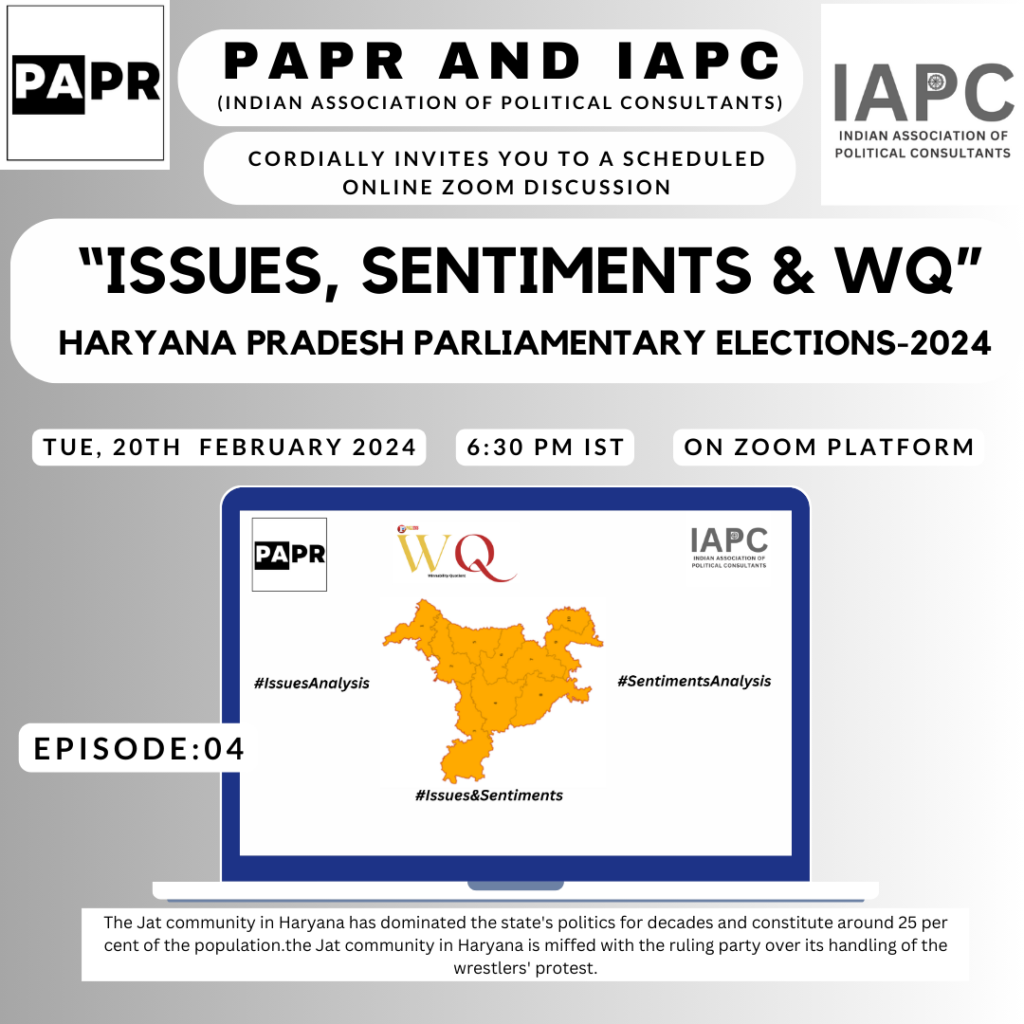 Issues, Sentiments and WQ: Haryana Pradesh General Elections 2024